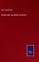 Studien über das Militär-Strafrecht 3375081162 Book Cover
