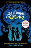 A Tale Dark & Grimm 0142419672 Book Cover