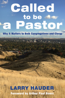 Called to Be a Pastor 1498221254 Book Cover