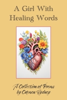 A Girl With Healing Words 194774187X Book Cover