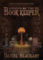 Legend of the Book Keeper 1937498042 Book Cover