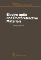 Electro-Optic and Photorefractive Materials (Springer Proceedings in Physics) 3642719090 Book Cover