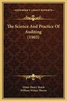 The Science And Practice Of Auditing (1903) 1104921197 Book Cover