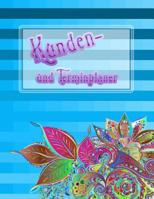 Kunden- und Terminplaner: Kunden-Tracking-Buch - Friseur Kundendaten Organisator Logbuch von A - Z - Alphabetische Registerkarten - Pers�nliches Kundenbuch Kundeninformationen - Kundenorganizer f�r Na 109874330X Book Cover