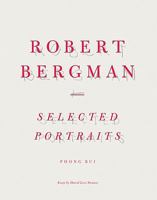 Robert Bergman: Selected Portraits 0984177612 Book Cover