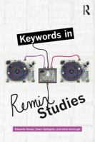 Keywords in Remix Studies 1138699640 Book Cover