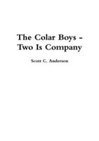 The Colar Boys - Two Is Company 1304926044 Book Cover