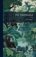 Die Thierseele (German Edition) 1024524884 Book Cover