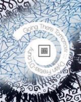 Going There Tomorrow 1389070840 Book Cover