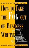 How to Take the Fog Out of Business Writing 0850132320 Book Cover