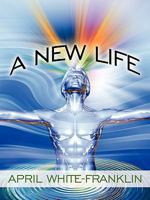 A New Life 145202006X Book Cover