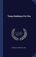 Texas Emblems for You 1298995663 Book Cover