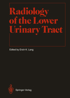 Radiology of the Lower Urinary Tract (Medical Radiology / Diagnostic Imaging) 3642844332 Book Cover