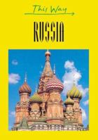 Russia: Moscow, Golden Ring, St.Petersburg (This Way) 2884521321 Book Cover