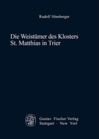 Die Weist?mer Des Klosters St. Matthias in Trier 3828253229 Book Cover
