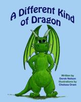 A Different Kind of Dragon 1733167501 Book Cover
