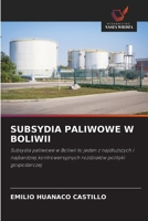 Subsydia Paliwowe W Boliwii (Polish Edition) 6209648460 Book Cover