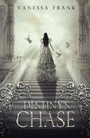 Destiny's Chase 0985694106 Book Cover