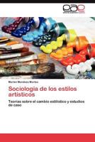 Sociología de los estilos artísticos 3845483482 Book Cover