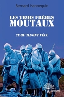 Les trois frères Moutaux (French Edition) 2812187549 Book Cover