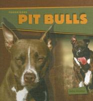 Pit Bulls 140423117X Book Cover
