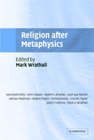 Religion after Metaphysics 0521531969 Book Cover