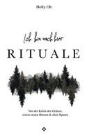 Rituale: Ich bin noch hier (German Edition) 3751900365 Book Cover