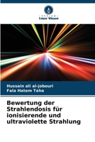 Bewertung der Strahlendosis für ionisierende und ultraviolette Strahlung 6209593267 Book Cover