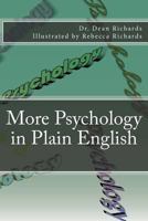 More Psychology in Plain English 1479168416 Book Cover