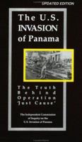 The U.S. Invasion of Panama: The Truth Behind Operation 'Just Cause' 0896084078 Book Cover