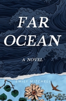 Far Ocean 1625572395 Book Cover