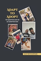 Adapt to adopt - The adopted son of an adopted son 1964852463 Book Cover