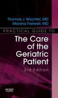 Practical Guide to the Care of the Ambulatory Patient (Practical Guide Series) 0323036716 Book Cover