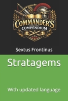Stratagems: With updated language B0G4VB6FPJ Book Cover