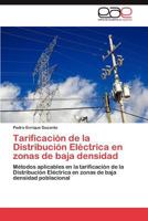 Tarificación de la Distribución Eléctrica en zonas de baja densidad 3847356887 Book Cover