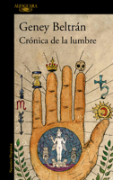 Cronica de la lumbre (Spanish Edition) 6073847947 Book Cover