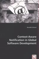 Context-Aware Notification in Global Software Development 383647249X Book Cover