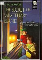 The Secret of Sanctuary Island 0688101119 Book Cover