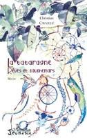 La tataragne: Rêves et cauchemars Récits (Jeunesse) (French Edition) 234316505X Book Cover
