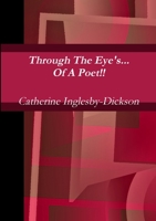 Through The Eyes Of A Poet 1326721941 Book Cover