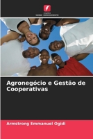 Agronegócio e Gestão de Cooperativas (Portuguese Edition) 6207890906 Book Cover