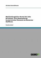 Mecklenburgischer Humor bei John Brinckman. Eine Untersuchung humoristischer Elemente im Rostocker Stoffkreis 3638698211 Book Cover