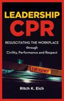 Leadership CPR 1947341111 Book Cover