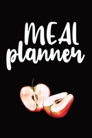 Meal Planner: A Notebook To Plan Your Meals Weekly with Grocery List B084251C21 Book Cover