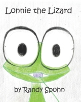 Lonnie The Lizard 1618082175 Book Cover