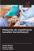 Materialy do wypelniania kanalów korzeniowych (Polish Edition) 6209636047 Book Cover
