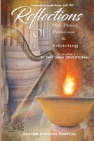 Reflections of His Peace Presence and Anointing B084Z3WXD5 Book Cover