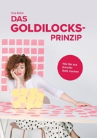 Das Goldilocks-Prinzip (German Edition) 3749480958 Book Cover