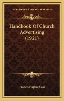 Handbook Of Church Advertising 1104174081 Book Cover