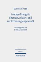 Sontags-Evangelia Ubersezt, Erklart, Und Zur Erbauung Angewandt: 3 Auflagen: 1776-1781. Bibliothek Der Neologie. Kritische Ausgabe in Zehn Banden. Ban 3161612876 Book Cover